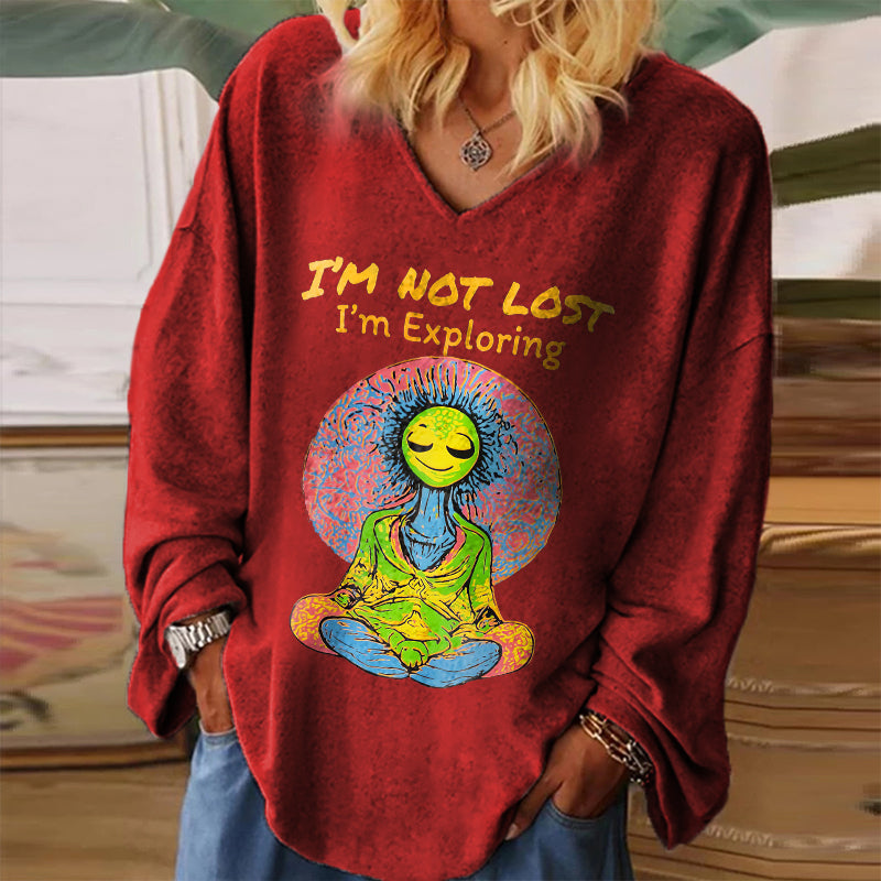 I'm Not Lost I'm Exploring Printed Long Sleeve Shirts