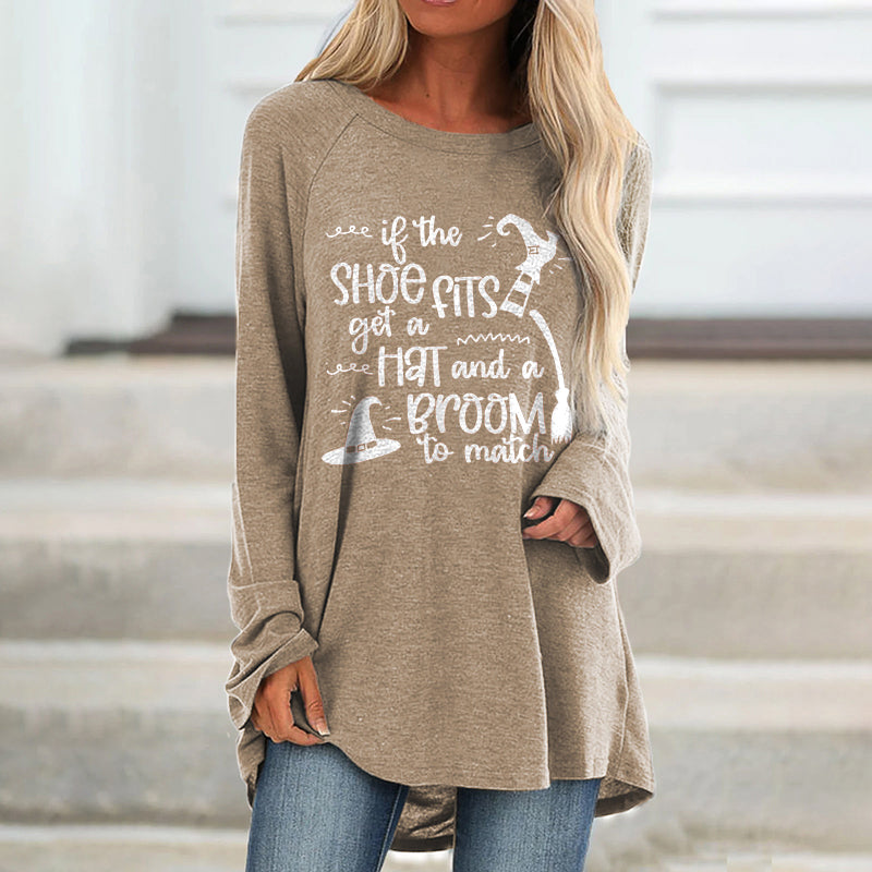 If The Shoe Fits Get A Hat And A Broom To Match Printed T-shirt