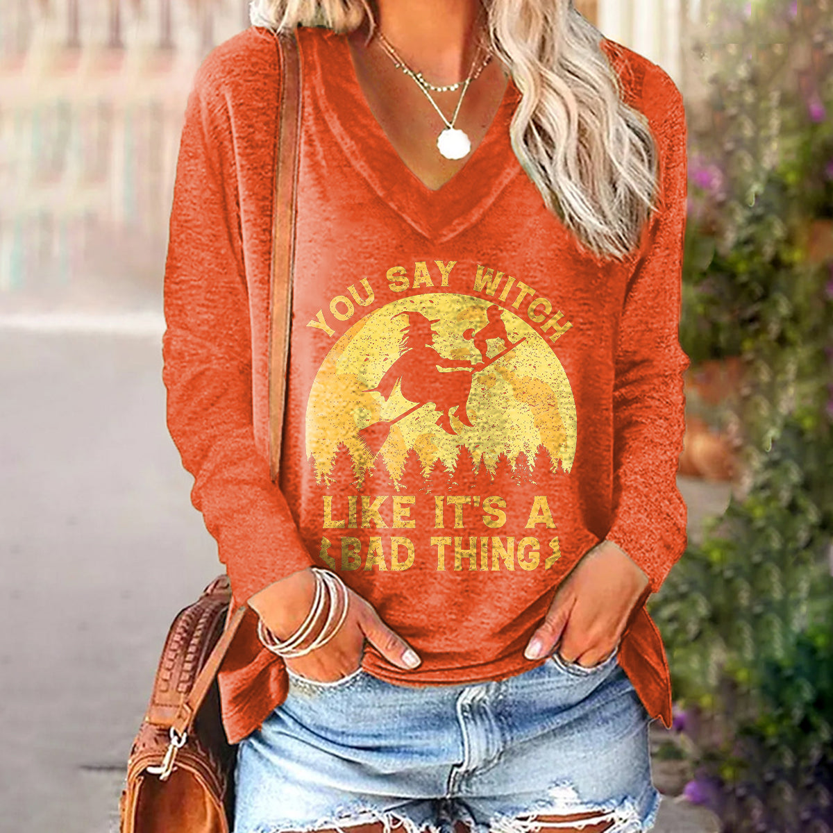 You Say Witch Like It's A Bad Thing Printed Women's T-shirt